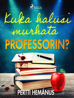 cover image of Kuka halusi murhata professorin?